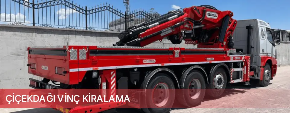 Çiçekdağı İlçemi Vinç Kiralama
